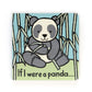 If I were A Panda