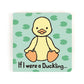 If I Were A Duckling